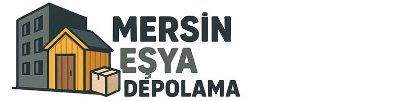 Mersin Eşya Depolama Kiralama